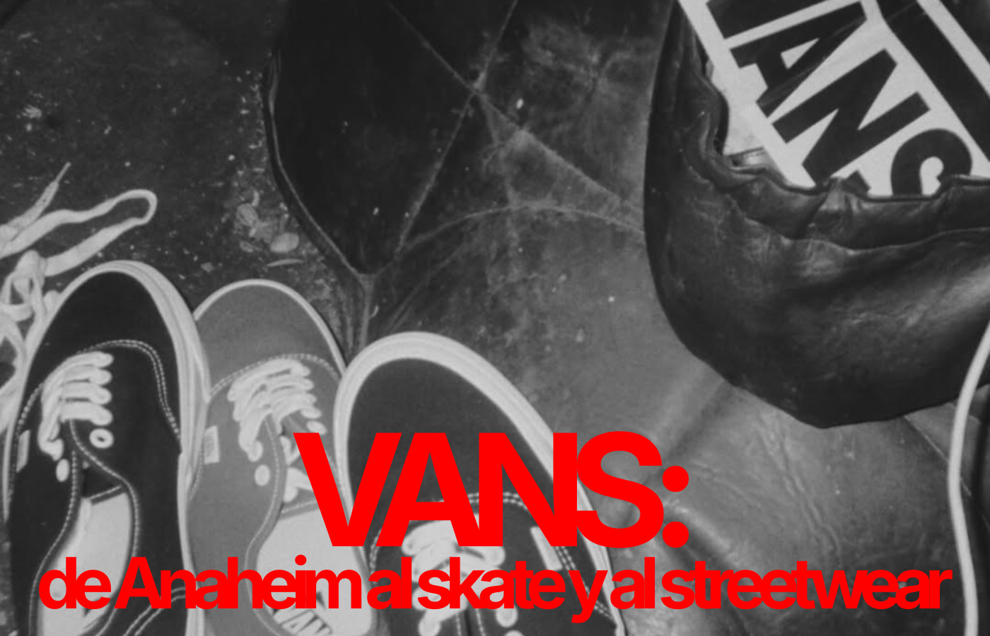 Descubre la historia de Vans desde su nacimiento en Anaheim hasta su papel clave en el skate y el streetwear, con modelos icónicos como Authentic, Era, Old Skool y Slip On.